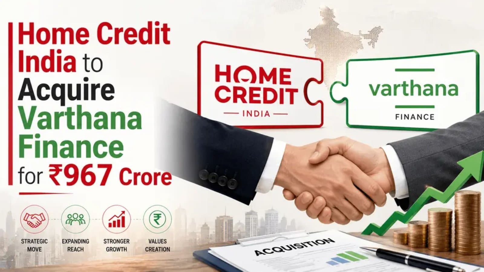 Home Credit India Acquires Varthana for ₹967 Crore, Enters Education Lending