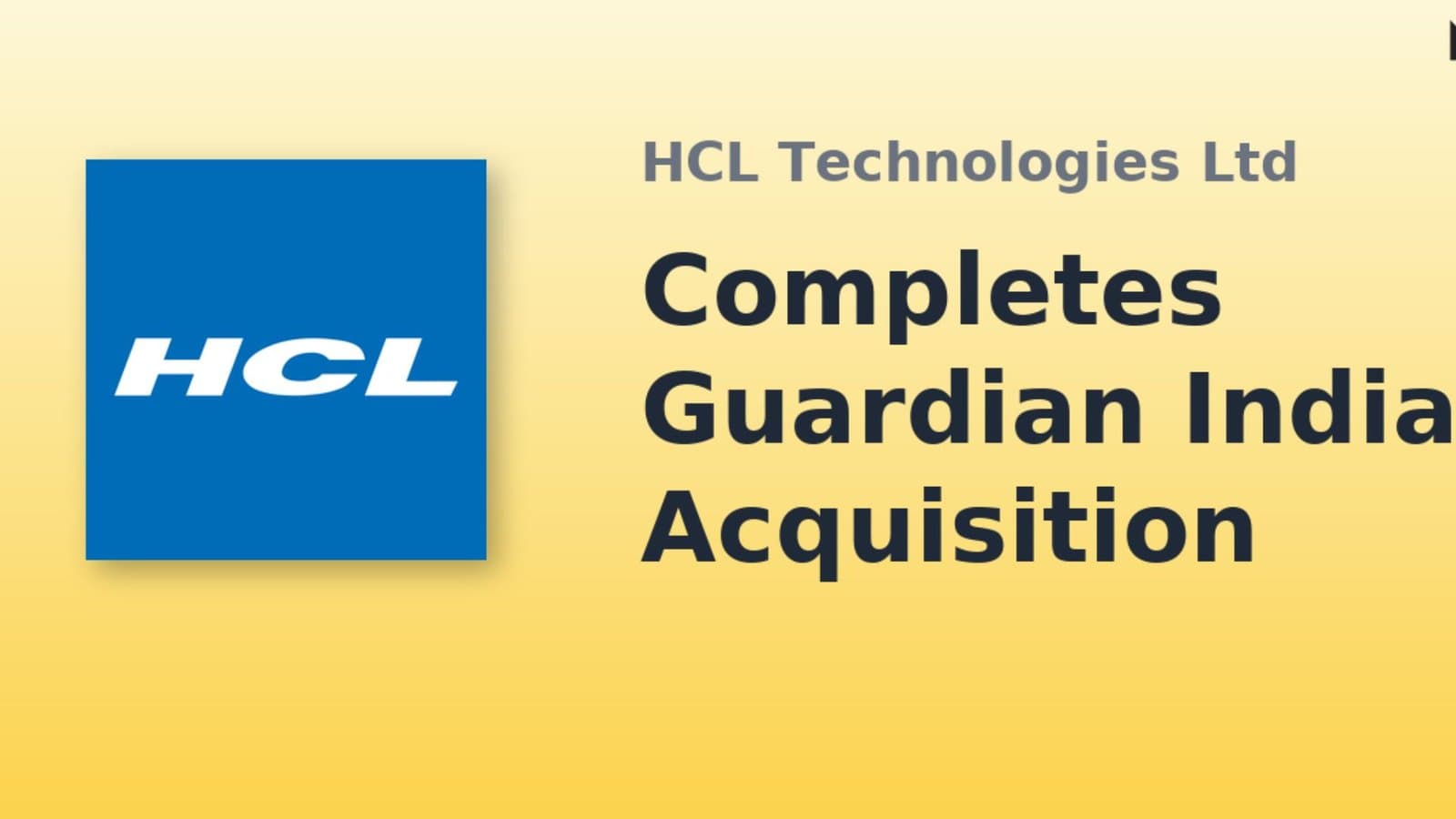 HCL Technologies acquires Guardian India Operations, making a full purchase